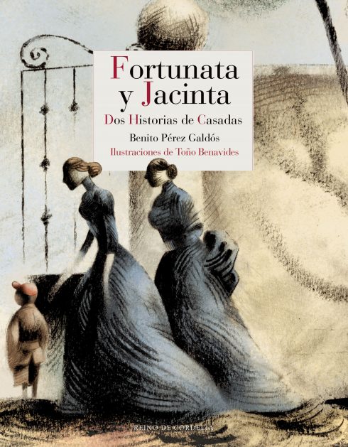 Fortunata Y Jacinta By Benito Perez Galdos