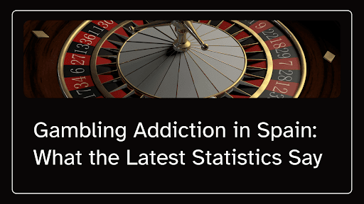 Gambling Addiction in Spain: What the Latest Statistics Say – Olive Press News Spain